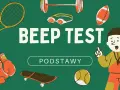 Grafika z napisem "BEEP TEST PODSTAWY" i ikonami sportowymi, jak rakieta tenisowa, rękawice bokserskie, piłka, deskorolka, sztanga, gogle, piłka do futbolu, kręgiel.